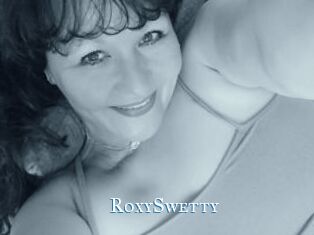 RoxySwetty