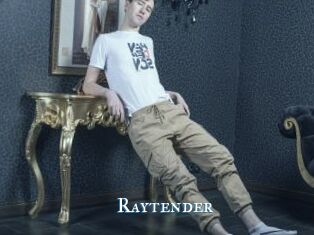 Raytender