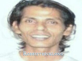 Robbiethicklong