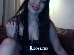 Rooslief