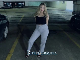 Rosehermosa