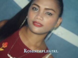 Rosesimplegirl
