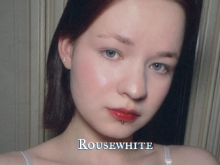 Rousewhite