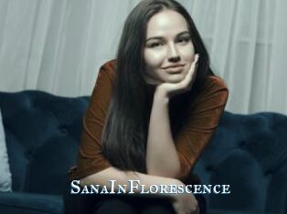 SanaInFlorescence