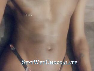 SexyWetChocoalate