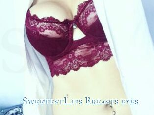 SweetestLips_Breasts_eyes