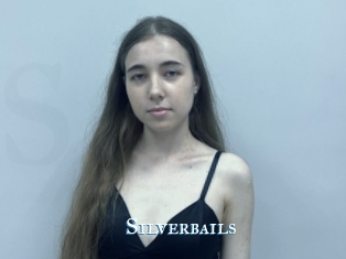 Silverbails