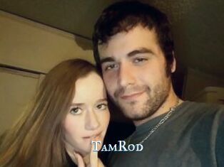 TamRod