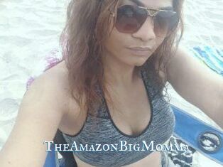 TheAmazonBigMomma