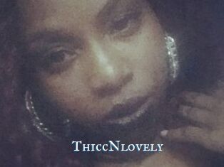 ThiccNlovely