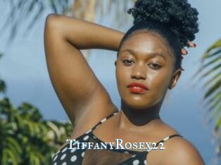 TiffanyRosex22