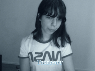 Tigroouu