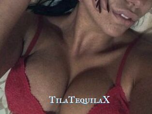 TilaTequilaX
