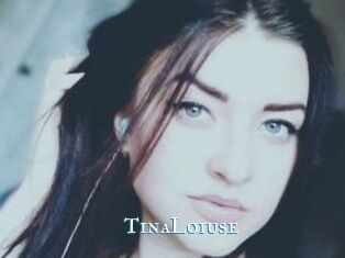 Tina_Loiuse