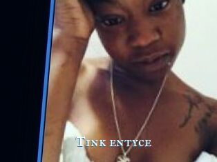 Tink_entyce
