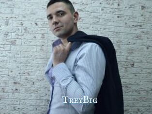 TreyBig