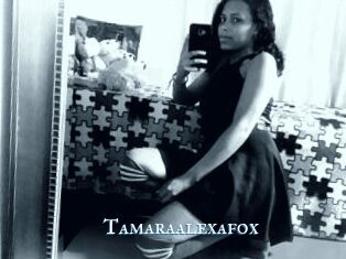 Tamaraalexafox