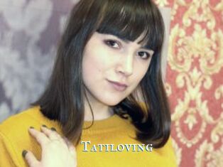 Tatiloving
