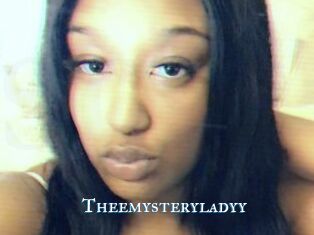 Theemysteryladyy