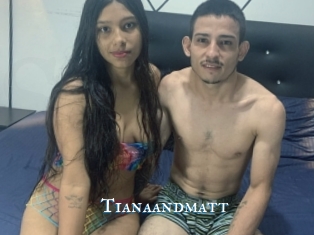 Tianaandmatt