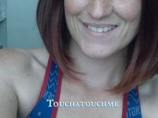 Touchatouchme