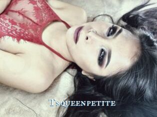 Tsqueenpetite