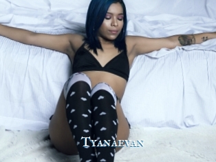 Tyanaevan