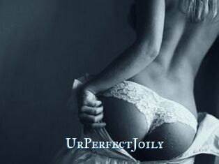 UrPerfectJoily
