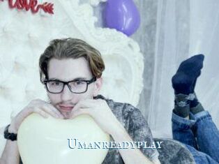 Umanreadyplay