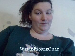WeirdPeopleOnly