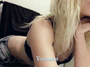 Yourgod