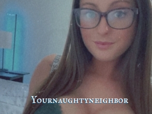 Yournaughtyneighbor