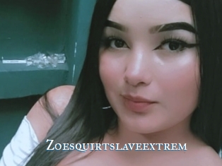 Zoesquirtslaveextrem